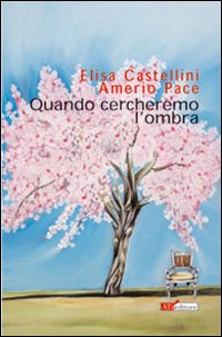 Quando cercheremo l'ombra Quando cercheremo l'ombra