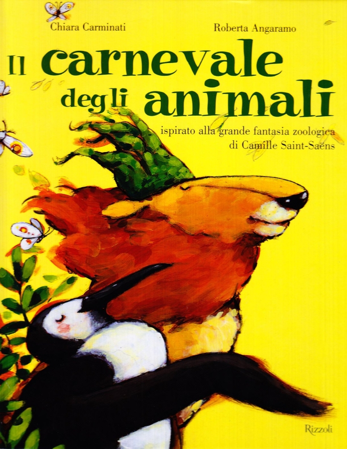 Il carnevale degli animali. Ediz. illustrata. Con CD Il carnevale degli animali. Ediz. illustrata. Con CD