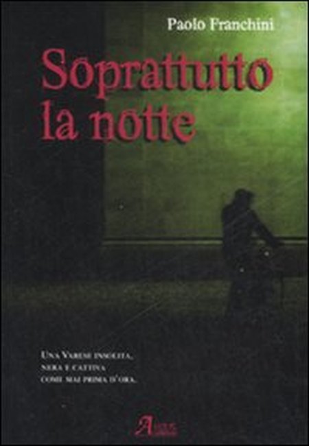 Soprattutto la notte Soprattutto la notte