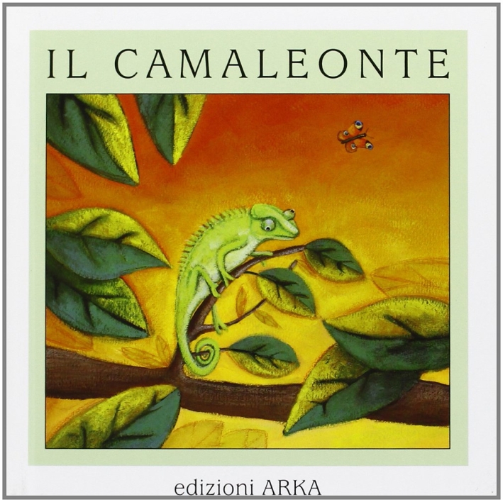 Il camaleonte. Ediz. illustrata Il camaleonte. Ediz. illustrata