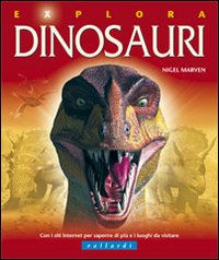 Dinosauri. Ediz. illustrata Dinosauri. Ediz. illustrata