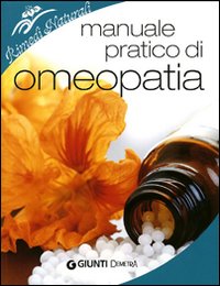 Manuale pratico di omeopatia Manuale pratico di omeopatia