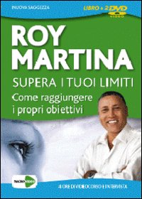 Supera i tuoi limiti. Come raggiungere i tuoi obiettivi. DVD. Con libro. Cofanetto Supera i tuoi limiti. Come raggiungere i tuoi obiettivi. DVD. Con libro. Cofanetto