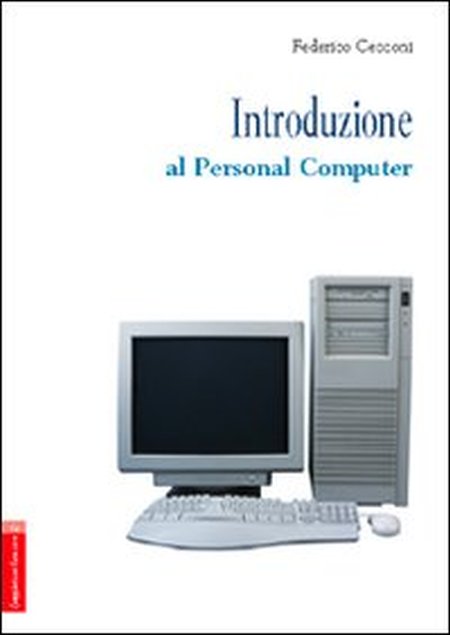 Introduzione al personal computer Introduzione al personal computer