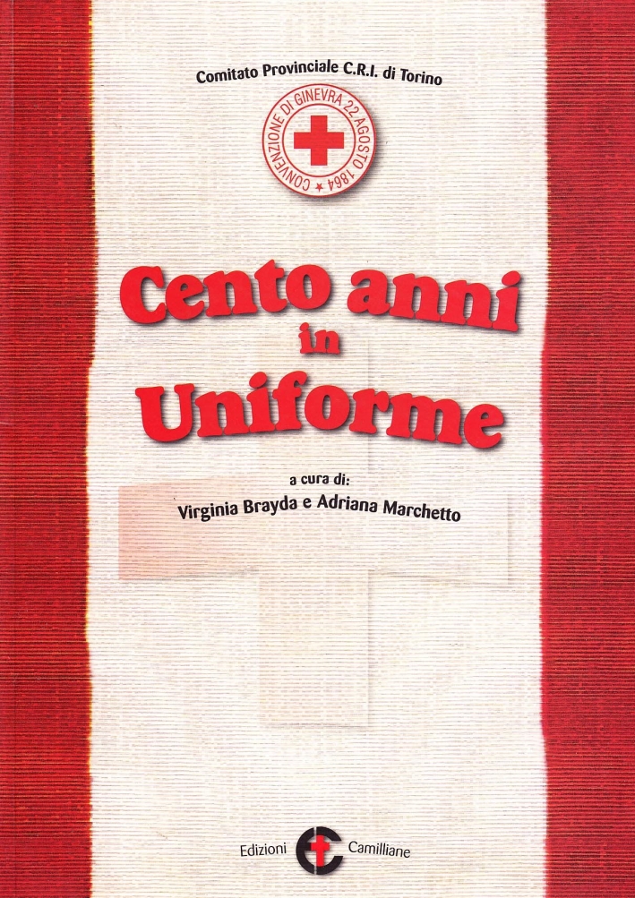 Cento anni in uniforme Cento anni in uniforme