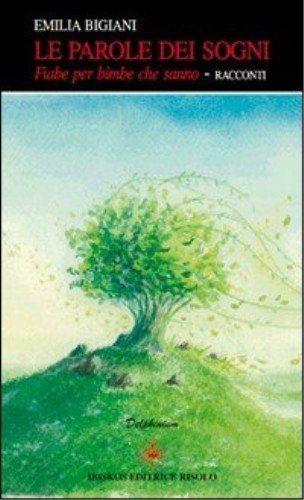 Le parole dei sogni Le parole dei sogni