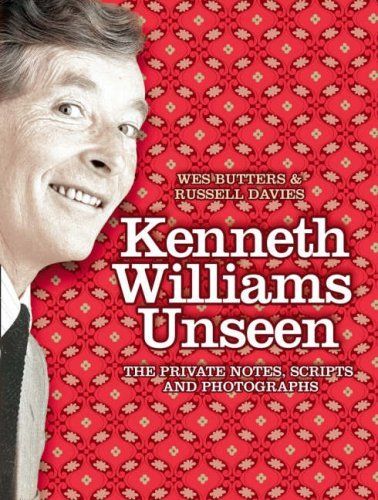 Kenneth Williams Unseen Kenneth Williams Unseen