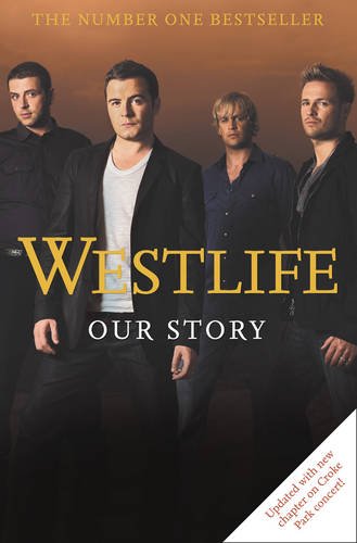 Westlife Our Story Westlife Our Story