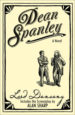 Dean Spanley: The Novel Dean Spanley: The Novel