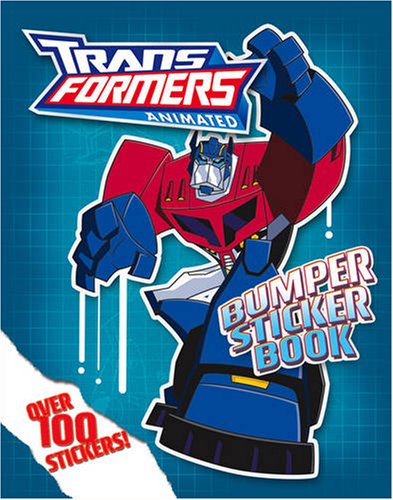 Transformers Animated: Bumper Sticker Book Transformers Animated: Bumper Sticker Book