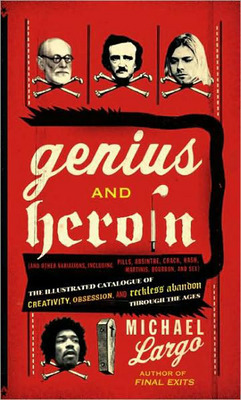 Genius and Heroin Genius and Heroin