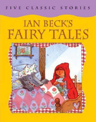 Ian Beck's Fairy Tales Ian Beck's Fairy Tales
