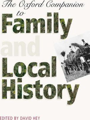 Oxford Companion to Family and Local History Oxford Companion to Family and Local History