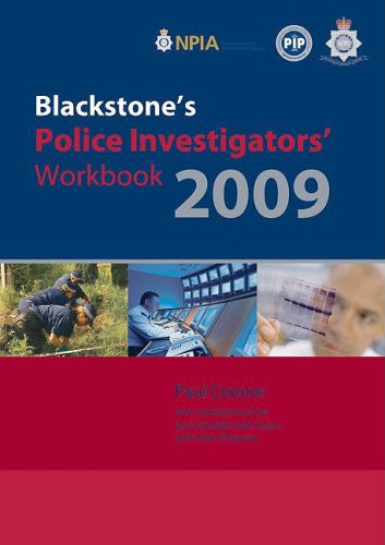 Blackstone's Police Investigators' Workbook Blackstone's Police Investigators' Workbook