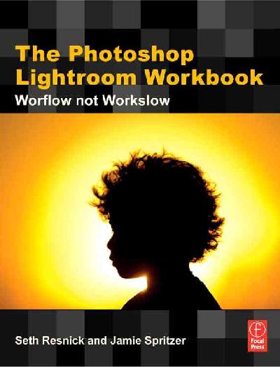 Photoshop Lightroom Workbook Photoshop Lightroom Workbook