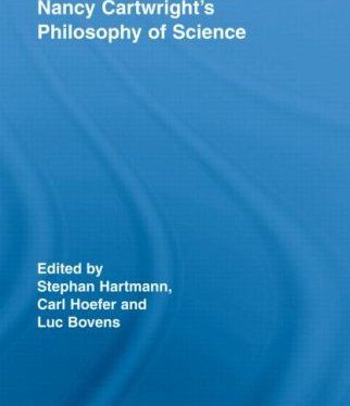Nancy Cartwright's Philosophy of Science Nancy Cartwright's Philosophy of Science