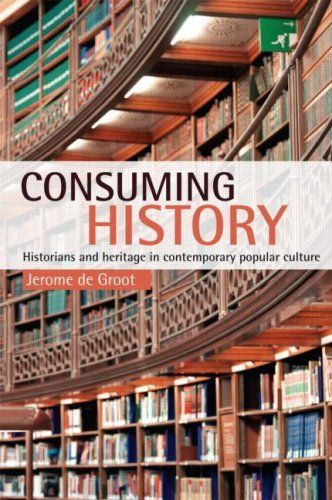 Consuming History Consuming History