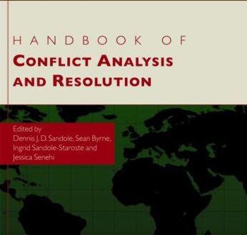 Handbook of Conflict Analysis and Resolution Handbook of Conflict Analysis and Resolution