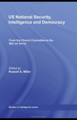 US National Security, Intelligence and Democracy US National Security, Intelligence and Democracy