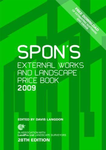 Spon's External Works and Landscape Price Book Spon's External Works and Landscape Price Book