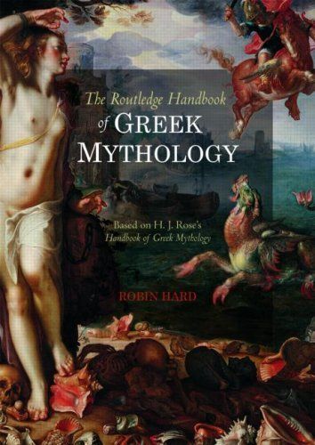 Routledge Handbook of Greek Mythology Routledge Handbook of Greek Mythology