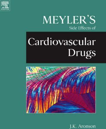 Meyler's Side Effects of Cardiovascular Drugs Meyler's Side Effects of Cardiovascular Drugs