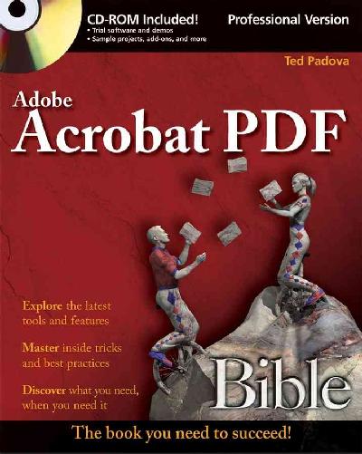 Adobe Acrobat 9 PDF Bible Adobe Acrobat 9 PDF Bible