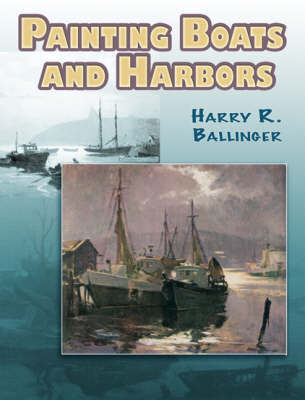 Painting Boats and Harbors Painting Boats and Harbors
