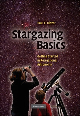 Stargazing Basics Stargazing Basics