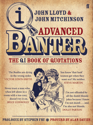 QI: Advanced Banter QI: Advanced Banter