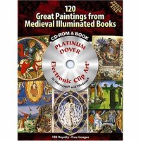 120 Great Paintings from Medieval Illuminated Books
