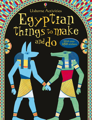 Egyptian Things to Make and Do Egyptian Things to Make and Do