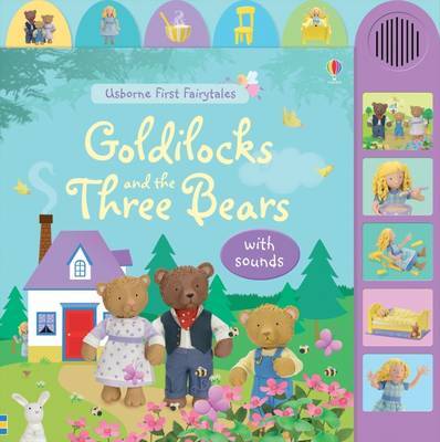 Goldilocks and the Three Bears Goldilocks and the Three Bears