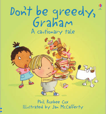 Don't be Greedy, Graham Don't be Greedy, Graham