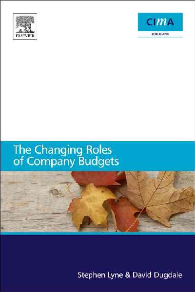 Changing Roles of Company Budgets Changing Roles of Company Budgets