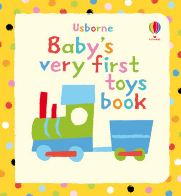 Baby's Very First Book of Toys Baby's Very First Book of Toys
