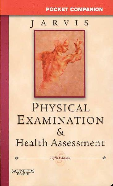 Pocket Companion for Physical Examination and Health Assessm Pocket Companion for Physical Examination and Health Assessm