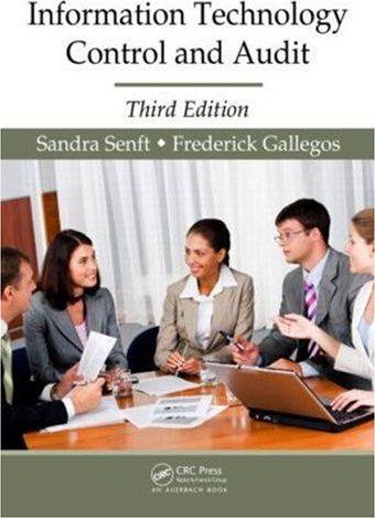 Information Technology Control and Audit Information Technology Control and Audit