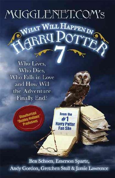 Mugglenet.Com's What Will Happen in Harry Potter 7 Mugglenet.Com's What Will Happen in Harry Potter 7
