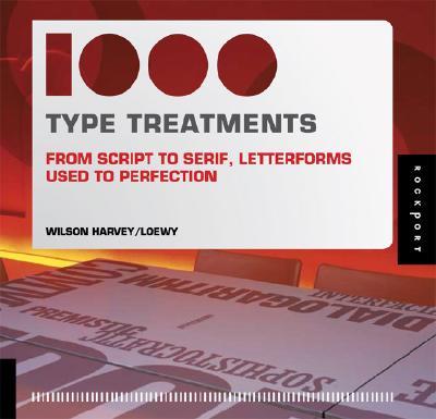 1,000 Type Treatments 1,000 Type Treatments