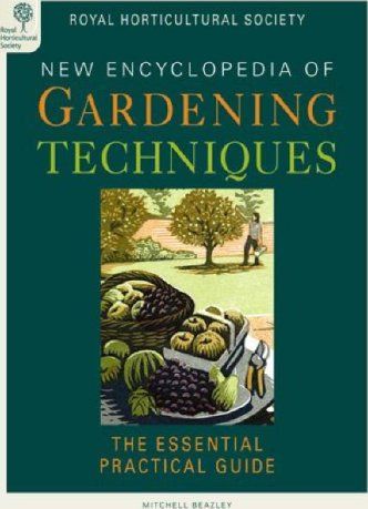 RHS New Encyclopedia of Gardening Techniques RHS New Encyclopedia of Gardening Techniques