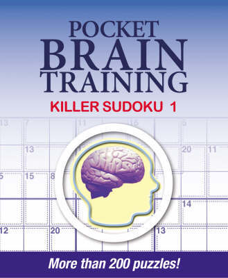Pocket Brain Training: Killer Sudoku 1 Pocket Brain Training: Killer Sudoku 1
