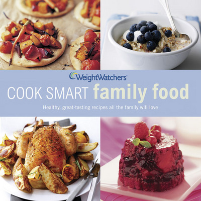 Weight Watchers Cook Smart Family Food Weight Watchers Cook Smart Family Food