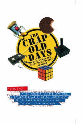 Crap Old Days Crap Old Days