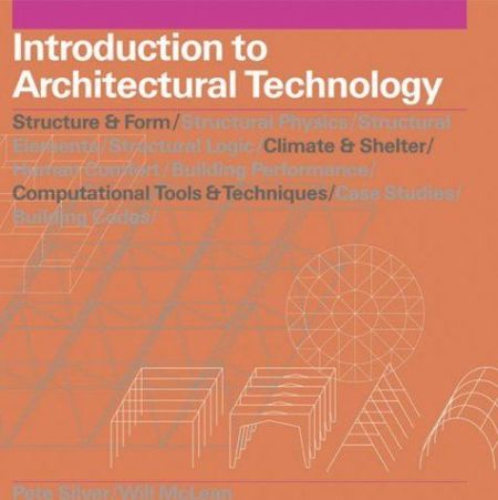 Introduction to Architectural Technology Introduction to Architectural Technology