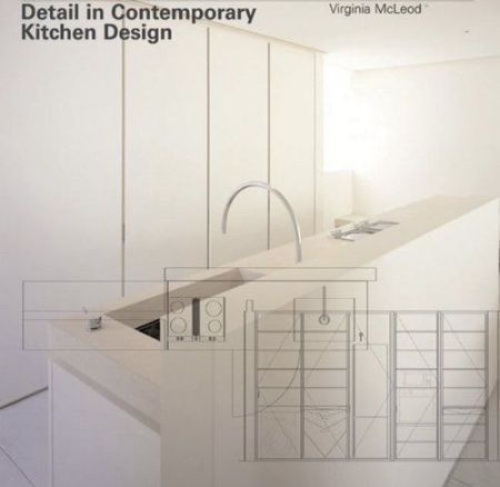 Detail in Contemporary Kitchen Design Detail in Contemporary Kitchen Design