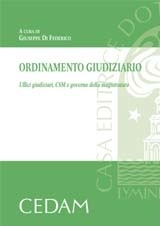 Ordinamento giudiziario. Uffici giudiziari, CSM e governo della magistratura Ordinamento giudiziario. Uffici giudiziari, CSM e governo della magistratura