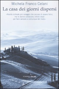 La casa dei giorni dispersi La casa dei giorni dispersi
