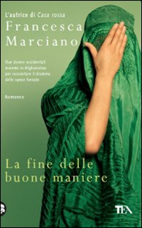 La fine delle buone maniere La fine delle buone maniere