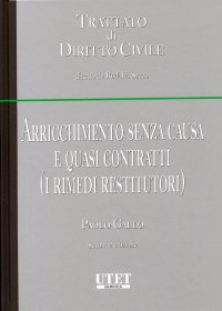 Arricchimento senza causa e quasi contratti (i rimedi restitutori)